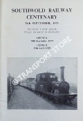 Book cover of Southwold Railway Centenary - 23rd September 1979 by Southwold Archaeological Museum